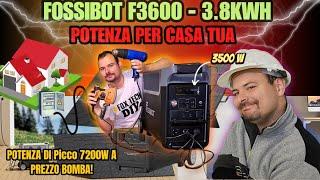 FOSSIBOT F3600 Energia Gratis  SEMPRE a casa TUA! Mostruoso Veramente CON pannello solare sp420