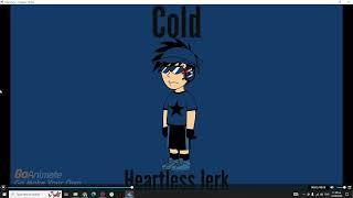 Cold Heartless Jerk (Wrapper Offline Version)