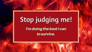 Being Judged and Criticized Harshly: Doing My Best to Survive: Trauma Healing | Stephanie M Hutchins