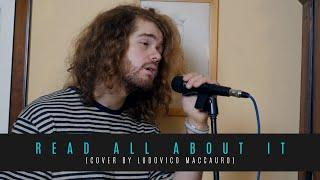 Read All About It - Emeli Sandé (Cover by Ludovico Maccauro)