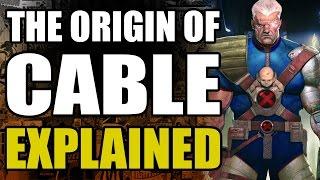 Marvel Comics: Cable's Origin Explained