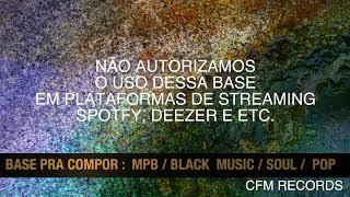 BASE PRA COMPOR #10 - Mpb / Black Music / Soul / Funk