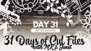 Scrapbooking Process Video: Better Choices (31 Days of Cutfiles - Day 31)