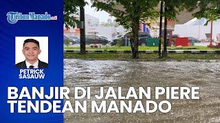 Hujan Deras Sebabkan Banjir di Jalan Piere Tendean, Manado, Sulut