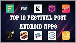 Top 10 Festival Post Android App | Review