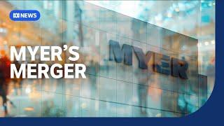 Can a merger save Myer? | The Business | ABC News