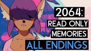 How to unlock ALL ENDINGS in 2064: Read Only Memories!