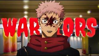 Jujutsu Kaisen (Season 2)「AMV」- Warriors