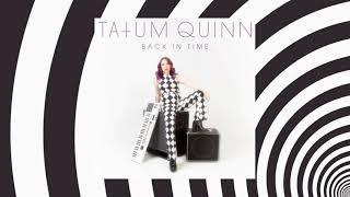 Tatum Quinn - Back In Time (Lyric Video)