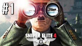 Sniper Elite 4 Gameplay Walkthrough Part 1 (no commentary)