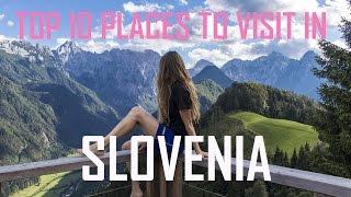 Top 10 Places to Visit in Slovenia  | Slovenia Travel | Slovenia Tourism Attractions