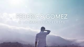 Federico Gómez & La Máquina Celeste - Baile de la Lluvia (Audio Oficial)