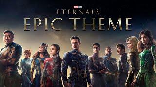 Marvel: Eternals Theme | EPIC VERSION | Soundtrack