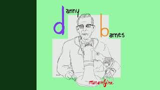 Danny Barnes - Awful Strange (Official Audio)