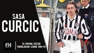 Sasa Curcic ● Skills ● Crvena Zvezda 3-2 Partizan ● Yugoslavian League 1994-95