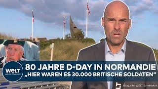 FRANKREICH: 80 Jahre D-Day in Normandie! "An diesem Strand sind 30.000 britische Soldaten gelandet"