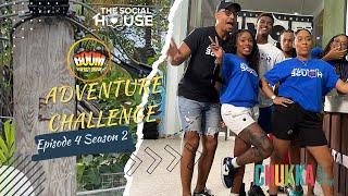 The Social House Ja || Season 2 Episode 4 || BOOM Adventure Challenge