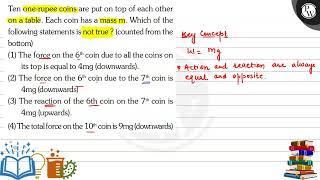 Ten one-rupee coins are put on top of each other on a table. Each c...