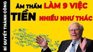 9 MẸO TIẾT KIỆM TIỀN Mỗi Ngày! Cứ Âm Thầm Tích Lũy TÀI SẢN KHỔNG LỒ (Làm Sớm Giàu Sớm)