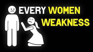 Top 9 Female Weaknesses Every Man Must Know!