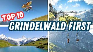 GRINDELWALD FIRST: Top 10 Things to Do & Experience on the Grindelwald First!