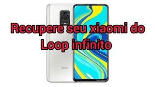 Xiaomi note 9s em loop, como resolver problema do xiaomi reiniciando sem iniciar o sistema (2023)