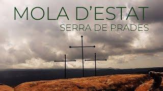 Mola d'Estat - Serra de Prades