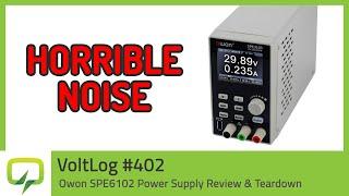 Owon SPE6102 Power Supply Review & Teardown (SPE Series) | Voltlog 400