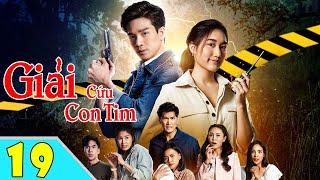 GIẢI CỨU CON TIM - Tập 19 ( Lồng Tiếng ) | Phim Drama Kinh Dị Thái Lan Mới Và Hay Nhất 2024