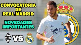 OFICIAL: CONVOCATORIA DE REAL MADRID | BORUSIA MONCHESGLASBACH VS REAL MADRID | CHAMPIONS LEAGUE