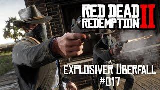 Let's Play Red Dead Redemption 2 #017 [Deutsch/1080p60] - Explosiver Überfall