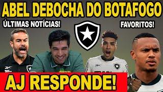 URGENTE! ABEL FERREIRA DEBOCHA DO BOTAFOGO E ARTUR JORGE RESPONDE! ÚLTIMAS NOTÍCIAS DO GLORIOSO!