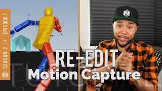 Animation POWERTIPS is Back! How to RE-EDIT MOTION CAPTURE EP01 - Season 02