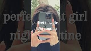 perfect that girl night routine  #shorts #aesthetic #nightroutine #thatgirl