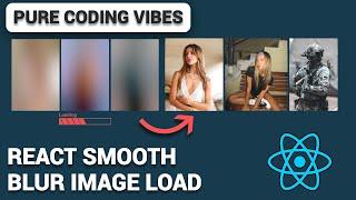 React Image Blur Loading Effect in Under 10 Minutes - Tutorial