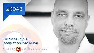 KUESA 3D Studio 1.3 Integration into Maya