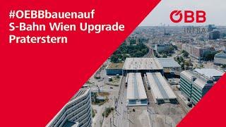 #OEBBbauenauf S-Bahn Wien Upgrade Praterstern