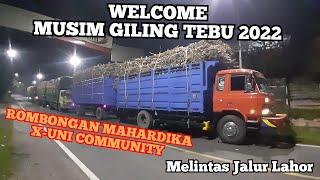 SELAMAT DATANG - Musim Giling Tebu 2022