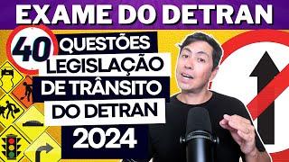 40 QUESTÕES ATUAIS COMENTADAS DO EXAME TEÓRICO 2024, Legislação de trânsito #autoescola #cnh