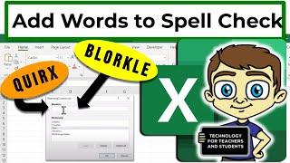 Add Custom Words to the Excel Spell Check Dictionary