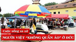 Người Việt "không quần áo" ở Đức