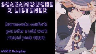 [ASMR]Scaramouche comforts you after a mild panic attack - Genshin Impact ASMR