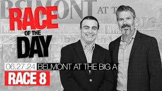 DRF Thursday Race of the Day | Belmont at the Big A Race 8  | June 27, 2024