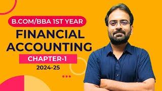 Financial Accounting Chapter-1 | BCom/BBA 1st Year | CWG for BCOM