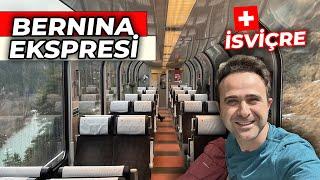 Dünyanın En Ünlü Cam Treni - İsviçre Bernina Ekspresi ile Alpler'e Gittim