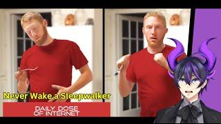 "Never Wake a Sleepwalker" | Kip Reacts to Daily Dose Of Internet