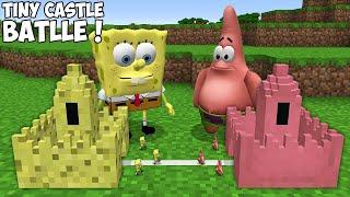 SPONGEBOB TINY CASTLE vs PATRICK TINY CASTLE ! Smallest Castle Battle in Minecraft
