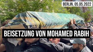 05.05.2022 Berlin Beisetzung Mohammed Rabih, Bruder von Nidal, Sohn von Mahmoud: Sheikh Ahmad Tamim