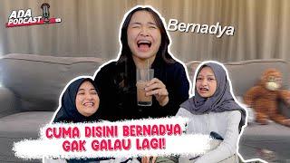 BERNADYA UDAH GAK GALAU LAGI KARENA LIAT KELAKUAN HALDA //ADA Podcast