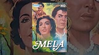 Mela (1948) (HD) - Hindi Full Movie - Dilip Kumar - Nargis - Rehman - Bollywood Classic Movies